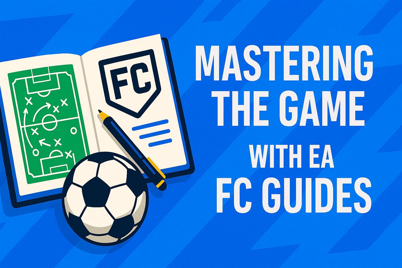 Mastering the game with ea fc guides